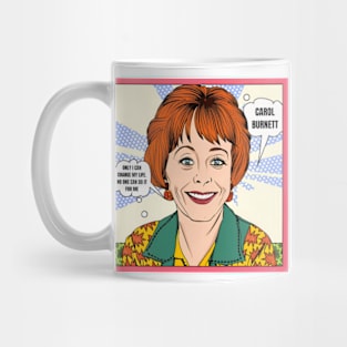 Only I can change my life. No one can do it for me - carol burnett, the carol burnett show, carol burnett show complete series Mug